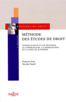 Methode des etudes de droit. conseils pour le cas pratique, le commentaire et la dissertation. 5e ed