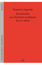 Introduction aux doctrines juridiques du xxe siecle