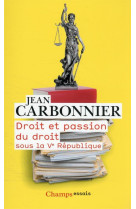 Droit et passion du droit - sous la v  republique