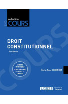 Droit constitutionnel - conseils de methodes. sujets d-examens et exercices corriges