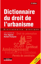 Dictionnaire du droit de l'urbanisme