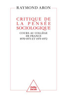 Critique de la pensee sociologique - cours au college de france (1970-1971 et 1971-1972)