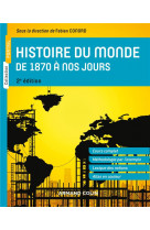 Histoire du monde de 1870 a nos jours - 2e ed.
