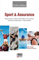 Sport et assurance - risque sportif - devoir d-information et de conseil - couverture d-assurance -