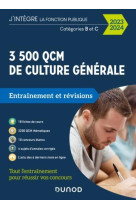 3500 qcm d-actualite et de culture generale - 2023-2024 - categories b et c