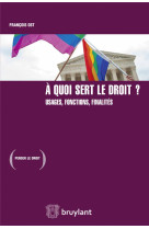 A quoi sert le droit ?