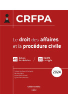 Crfpa 2024 - le droit des affaires et la procedure civile