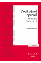 Droit penal special - infractions du code penal. 9e ed.