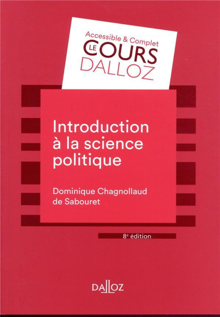 INTRODUCTION A LA SCIENCE POLITIQUE. 8E ED. - CHAGNOLLAUD D. - DALLOZ