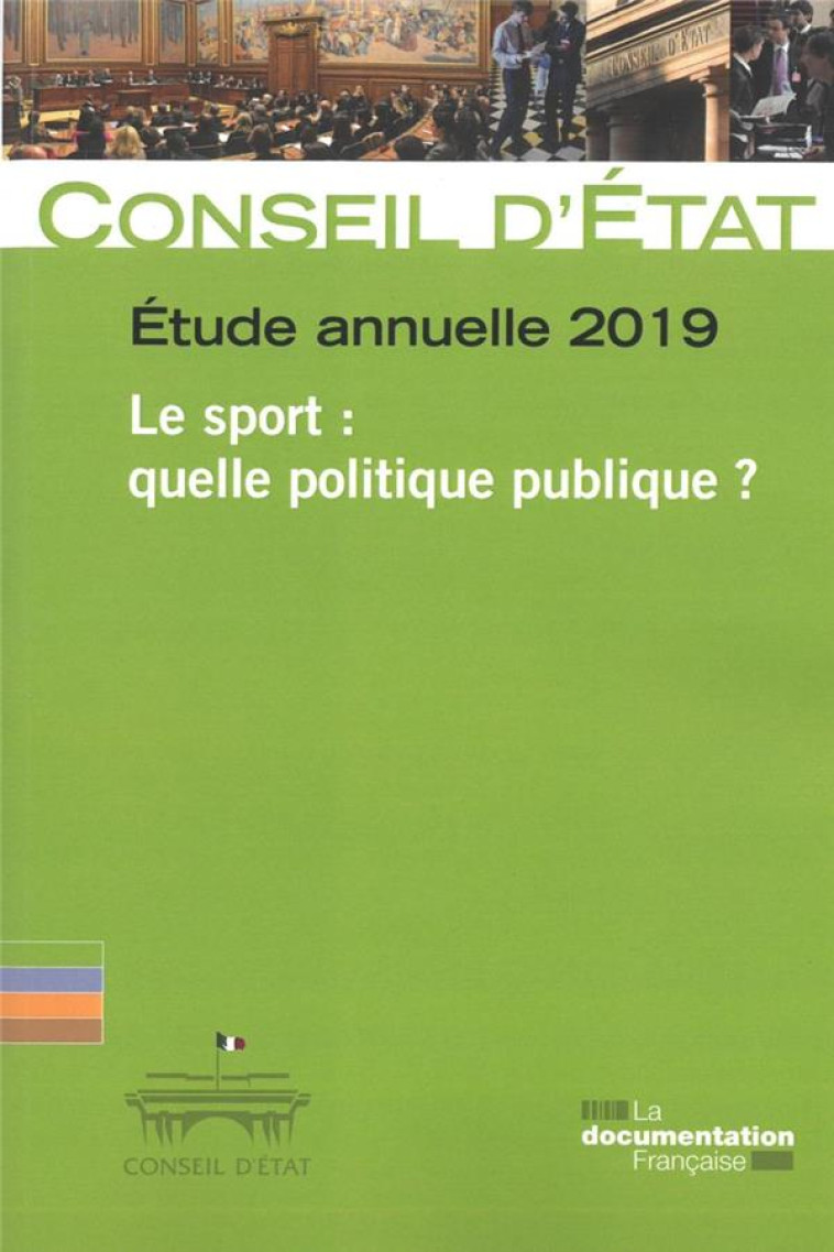 LE SPORT : QUELLE POLITIQUE PUBLIQUE ? - ETUDE ANNUELLE 2019 - CONSEIL D'ETAT - ECOLE DU LOUVRE