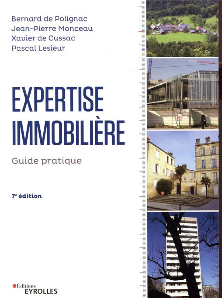 EXPERTISE IMMOBILIERE - GUIDE PRATIQUE - DE CUSSAC/MONCEAU - Eyrolles