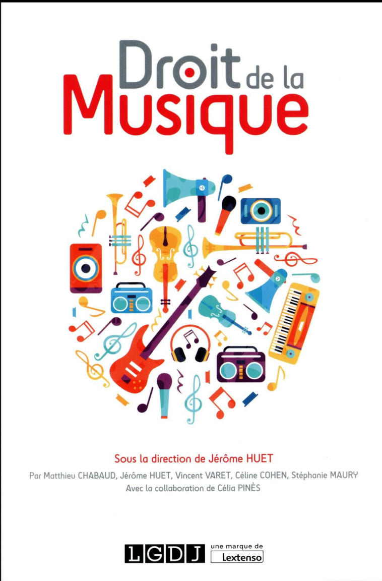 DROIT DE LA MUSIQUE - CHABAUD M. COHEN C. - LGDJ