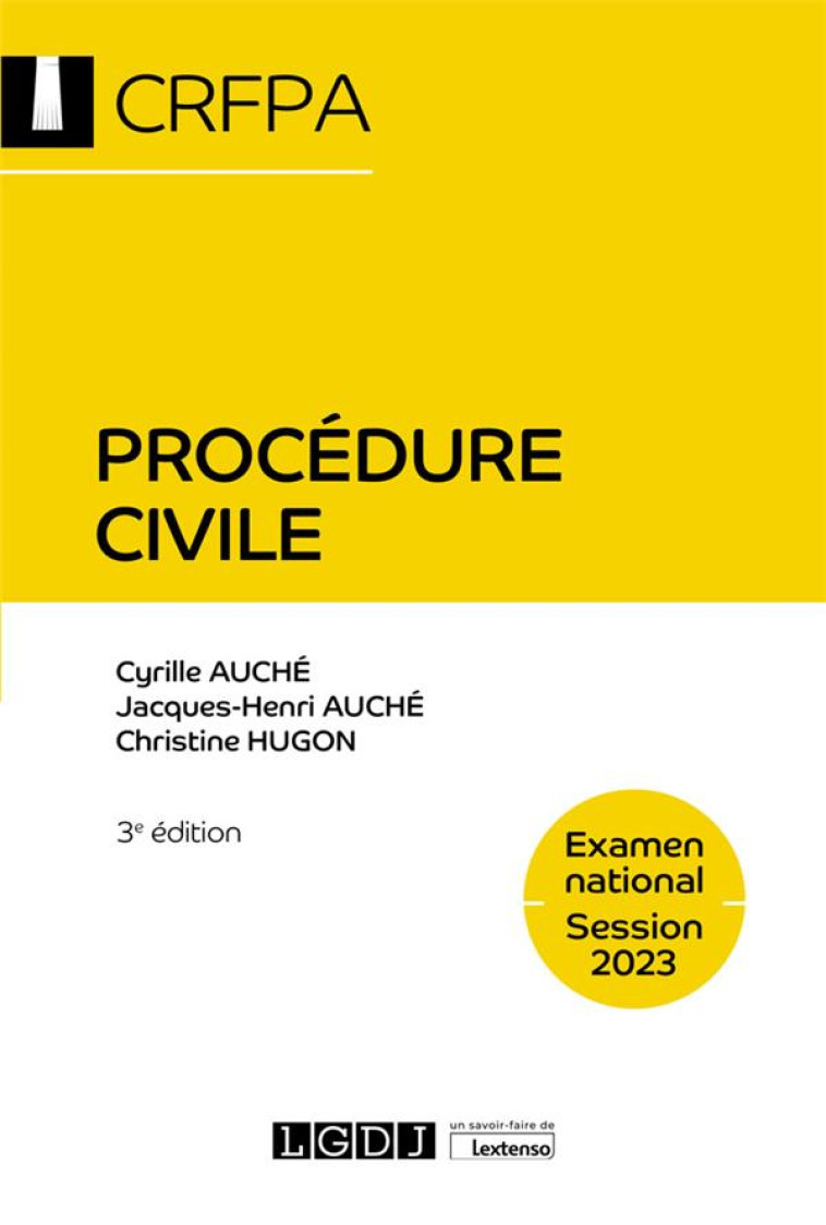 PROCEDURE CIVILE - CRFPA - EXAMEN NATIONAL SESSION 2023 - HUGON/AUCHE - LGDJ