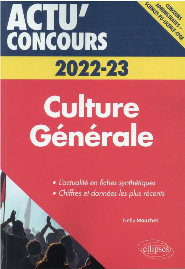 CULTURE GENERALE - CONCOURS 2022-2023 - MOUCHET NELLY - ELLIPSES MARKET