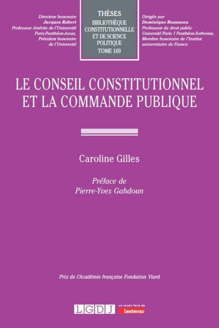 LE CONSEIL CONSTITUTIONNEL ET LA COMMANDE PUBLIQUE - VOL169 - GILLES CAROLINE - LGDJ