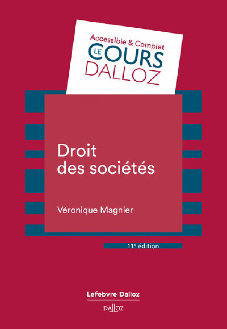Droit des sociétés. 11e éd. - Magnier Véronique - DALLOZ