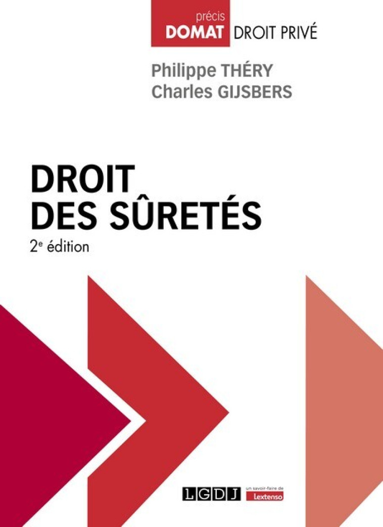 Droit des sûretés - Charles Gijsbers , Philippe Théry , Gijsbers Charles, Théry Philippe - LGDJ