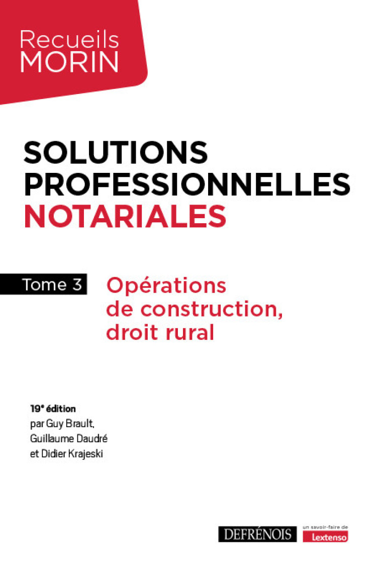 Solutions professionnelles notariales - Tome 3 - Roussel Franck, Brault Guy, Daudré Guillaume, KRAJESKI DIDIER - DEFRENOIS